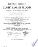 Dictionnaire historique de l'ancien langage françois ou glossaire de la langue françoise, depuis son origine jusqu'au siècle de Louis XIV
