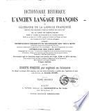 Dictionnaire historique de l'ancien langage françois ou glossaire de la langue françoise, depuis son origine jusqu'au siècle de Louis XIV