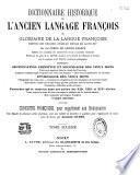 Dictionnaire historique de l'ancien langage françois ou glossaire de la langue françoise, depuis son origine jusqu'au siècle de Louis XIV