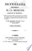 Dictionnaire historique de la médecine, ancienne et moderne