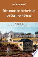 Dictionnaire historique de Sainte-Hélène