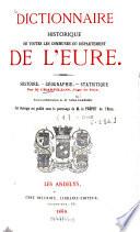 Dictionnaire historique de toutes les communes du département de l'Eure