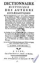 Dictionnaire historique des auteurs ecclesiastiques