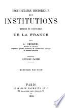 Dictionnaire historique des institutions, mœurs et coutumes de la France: I-Z