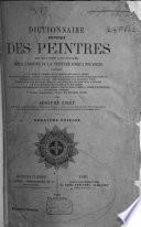 Dictionnaire historique des peintres de toutes les écoles, depuis l'origine de la peinture jusqu'à nos jours