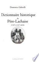 Dictionnaire historique du Père-Lachaise