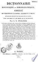 Dictionnaire historique et bibliographique abrégé des personnages illustres, célèbres ou fameux