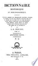 Dictionnaire historique et bibliographique, contenant l'histoire abrégée des personnages illustres, célèbres ou fameux, de tous les siècles et de tous les pays ...; avec l'histoire des dieux et des héros de la mythologie