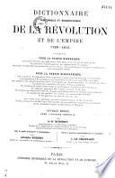 Dictionnaire historique et biographique de la Révolution et de l'Empire, 1789-1815