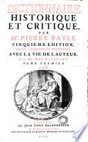 Dictionnaire historique et critique. 5e ed. revue. corr. et augm. Avee la vie de l'auteur par m. Des Maizeaux