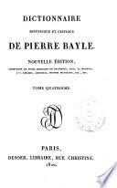 Dictionnaire historique et critique. Nouvelle ed. augm. de notes extraites. de Chaufepie, Joly etc
