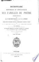 Dictionnaire historique et généalogique des familles du Poitou