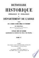 Dictionnaire historique généalogique et géographique du département de l'Aisne