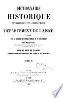 Dictionnaire historique, généalogique et géographique du département de l'Aisne ...