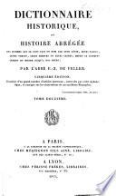Dictionnaire historique, ou Histoire abrégée des hommes qui se sont fait un nom par leur génie, leurs talens, leurs vertus, etc. depuis le commencement du monde jusqu'à nos jours. Cinquième édition, enrichie d'un grand nombre d'articles nouveaux et corrigée. [By L. G. L.]
