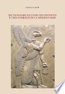 Dictionnaire IllustrÉ des DivinitÉs et des Symboles de la MÉsopotamie