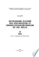 Dictionnaire illustré des explorateurs et grands voyageurs français du XIXe siècle: Asie