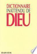 Dictionnaire inattendu de Dieu
