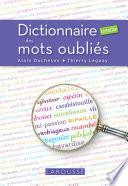 Dictionnaire insolite des mots oubliés