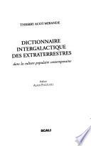 Dictionnaire intergalactique des extraterrestres dans la culture populaire contemporaine