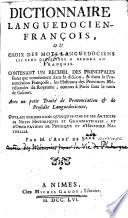 Dictionnaire languedocien-françois, ou, Choix des mots languedociens les plus difficiles a rendre en françois
