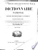 Dictionnaire national ou Grand Dictionnaire classique de la langue française...