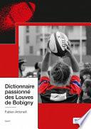 Dictionnaire passionné des Louves de Bobigny