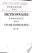 Dictionnaire portatif des cas de conscience ...