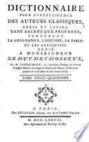 Dictionnaire pour l'intelligence des auteurs classiques, grecs et latins