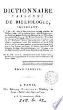 Dictionnaire raisonné de bibliologie ...