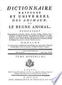 Dictionnaire Raisonné Et Universel Des Animaux, Ou Le Regne Animal