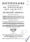 Dictionnaire Raisonné Et Universel Des Animaux, Ou Le Regne Animal