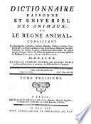 Dictionnaire Raisonné Et Universel Des Animaux, Ou Le Regne Animal