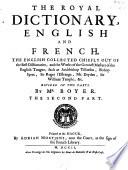 Dictionnaire royal, françois et anglois