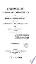 Dictionnaire Samoa-francais-anglais et francais-samoa-anglais, precede d' une grammaire de la langue samoa