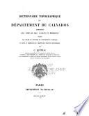 Dictionnaire topographique du département du Calvados