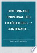 Dictionnaire universal des littératures, 1