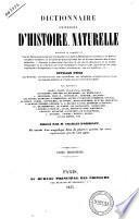Dictionnaire universel d'histoire naturelle par messieurs Arago ... [et al.!