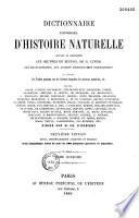 Dictionnaire universel d'histoire naturelle, servant de complément aux oeuvres de Buffon, de G. Cuvier, aux encyclopédies, aux anciens dictionnaires scientifiques