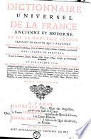Dictionnaire Universel De La France Ancienne Et Moderne, Et De La Nouvelle France0