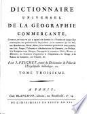 Dictionnaire universel de la geographie commercante. (etc.)