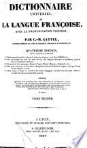 Dictionnaire universel de la langue française, avec la prononciation figurée