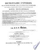 Dictionnaire Universel De La Langue Française, Avec Le Latin Et Les Étymologies, Extrait Comparatif, Concordance, Critique Et Supplément De Tous Les Dictionnaires Français; Manuel Encyclopédique De Grammaire, D'Orthographe, De Vieux Langage, De Néologie