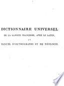 Dictionnaire universel de la langue française, avec le latin