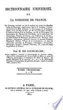 Dictionnaire universel de la noblesse de France ..
