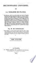 Dictionnaire universel de la Noblesse de France