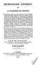 Dictionnaire universel de la Noblesse de France