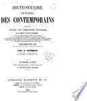 Dictionnaire universel des contemporains contenant toutes les personnes notables de la France et des pays étrangers ... ouvrage rédigé et tenu a jour avec le concours d'écrivains de tous les pays par G. Vapereau
