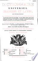 Dictionnaire universel françois et latin, contenant la signification et la définition tant des mots de l'une et de l'autre langue... que des termes propres de chaque état et de chaque profession ; la description de toutes les choses naturelles et artificielles... ; l'explication de tout ce que renferment les sciences et les arts... Avec des remarques d'érudition...