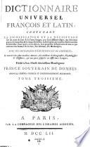 Dictionnaire universel Francois et Latin